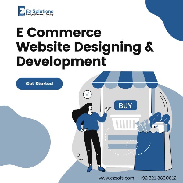 Dynamic E Commerce Website Designing & Development by Ez Solutions