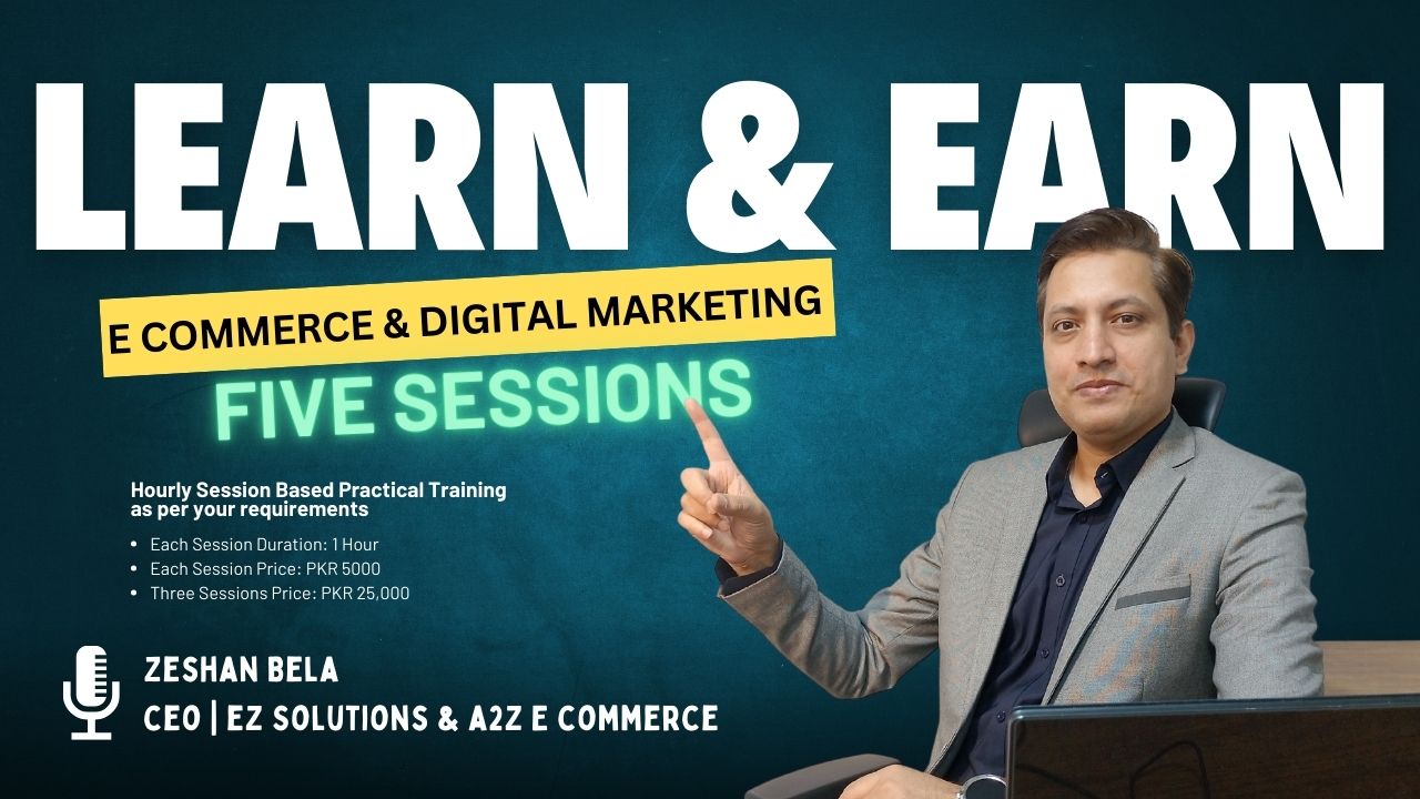 Learn and Earn by Zeshan Bela - Session based Training - five sessions -Solutions