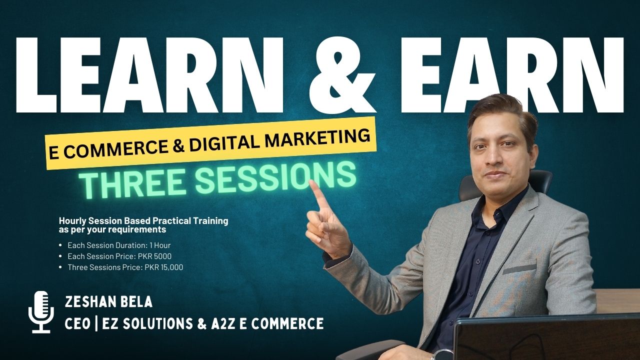 Learn and Earn by Zeshan Bela - Session based Training - three sessions -Solutions